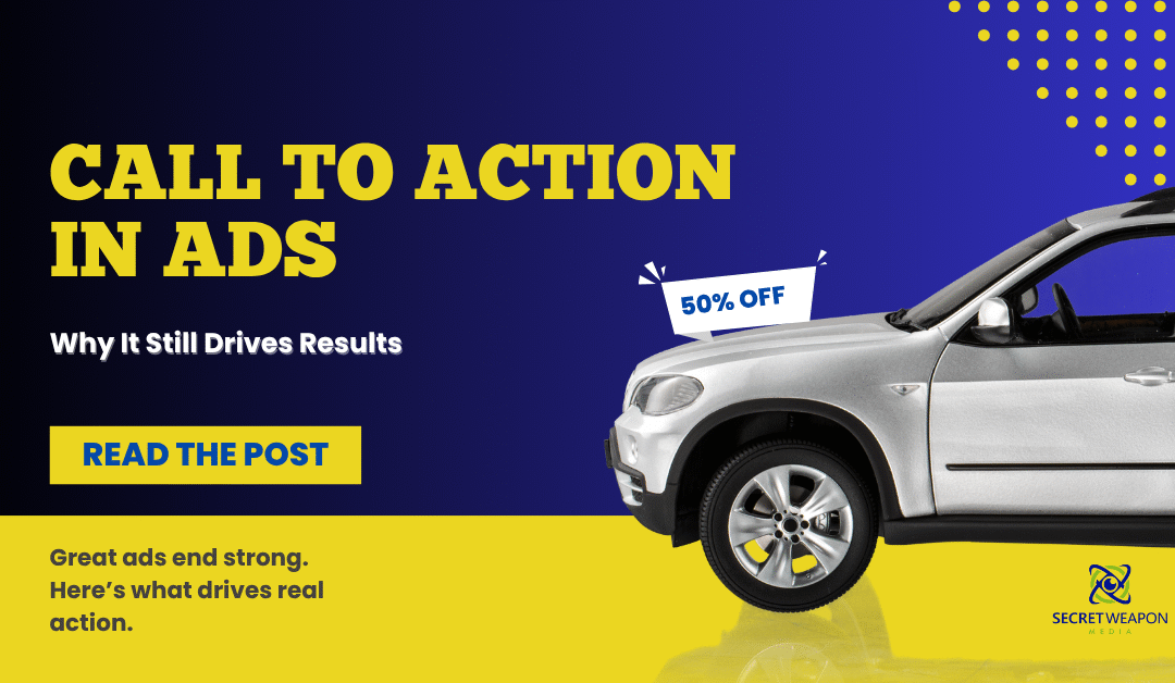 Call to action in ads—featured blog graphic with car and 50% off sign highlighting how strong offers drive results.